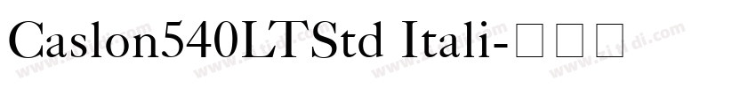 Caslon540LTStd Itali字体转换
